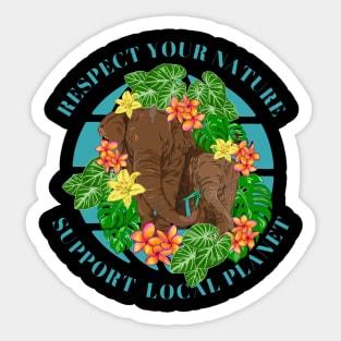 Respect Your Nature Support Local Planet Sticker